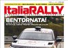 Nasce ItaliaRALLY: il nuovo mensile che dà voce alla passione per i rally